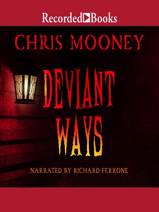 Title details for Deviant Ways by Chris Mooney - Wait list